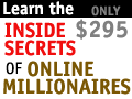 Inside secters of online millionaires for free
